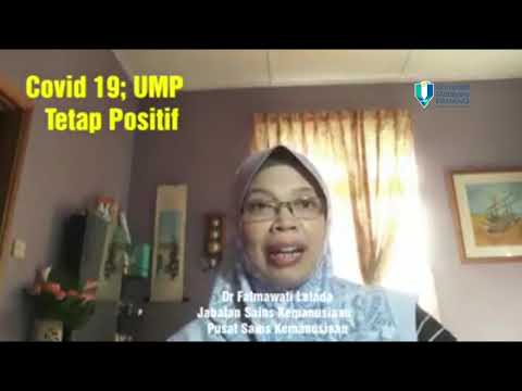 Program COVID-19: UMP Tetap Positif - Dr Fatmawati Latada