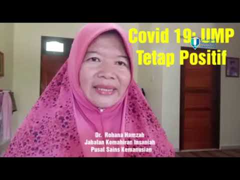Program COVID-19: UMP Tetap Positif - Dr Rohana Hamzah 4